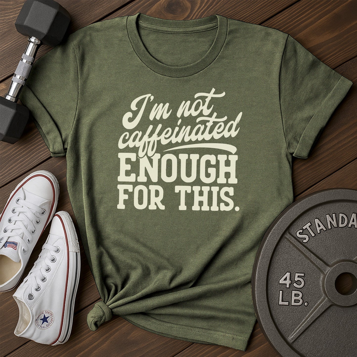 Caffeinated enough az T-Shirt - green - Caffeinated Enough AZ Green.jpg