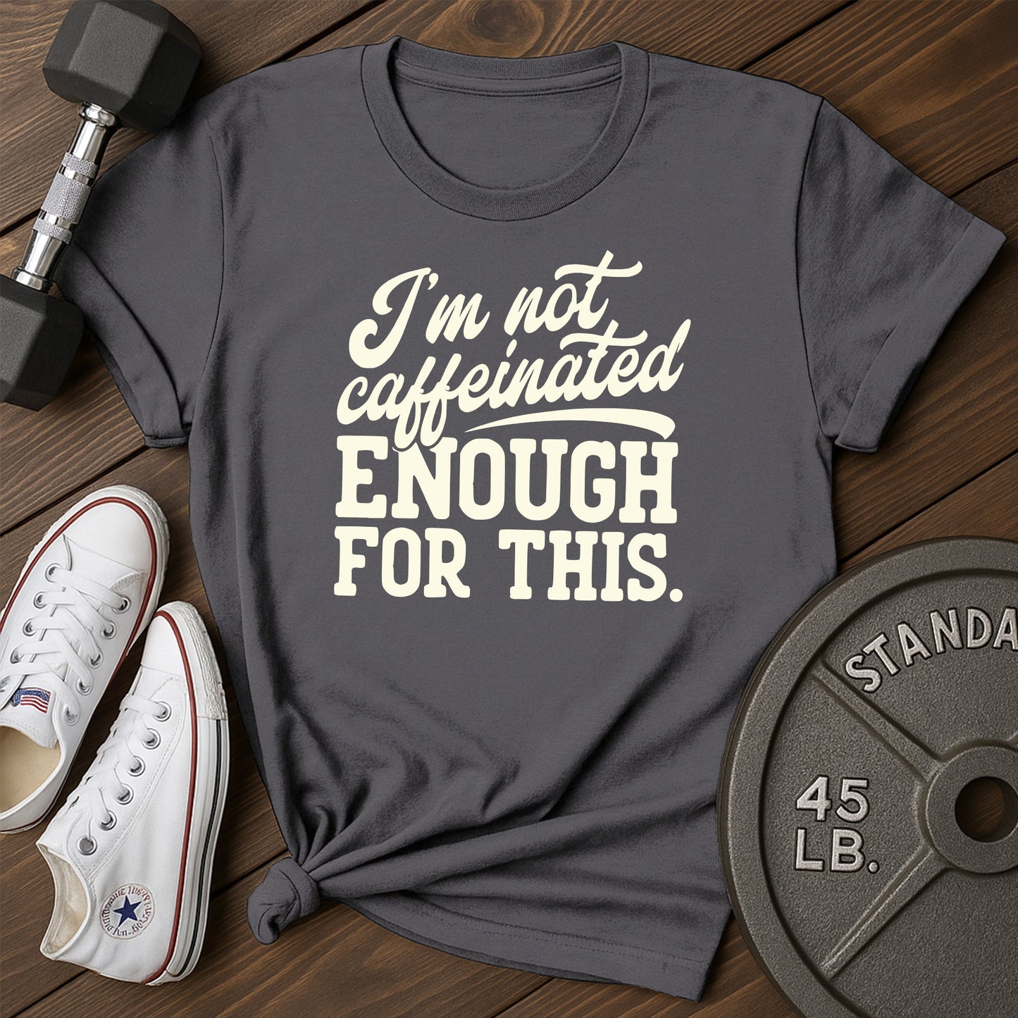 Caffeinated enough az T-Shirt - charcoal - Caffeinated Enough AZ Charcoal.jpg