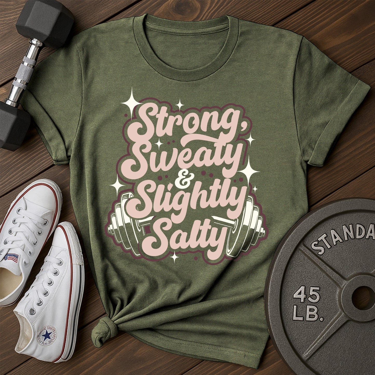 Sweaty strong be T-Shirt - green - Sweaty Strong BE Green.jpg
